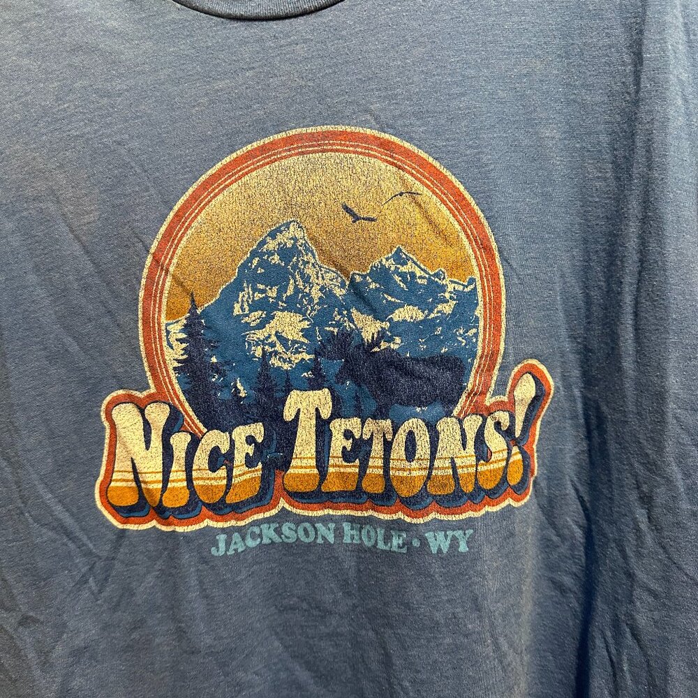 Nice Tetons! Shirt from Lee’s Tee’s in Jackson Hole, Wyoming